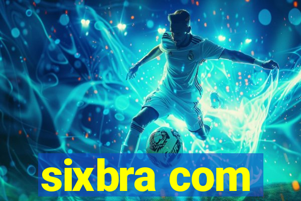 sixbra com